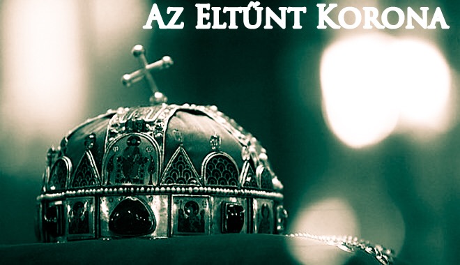 Az Eltűnt Korona (2020. 08. 18. 19:00 - 19:30)